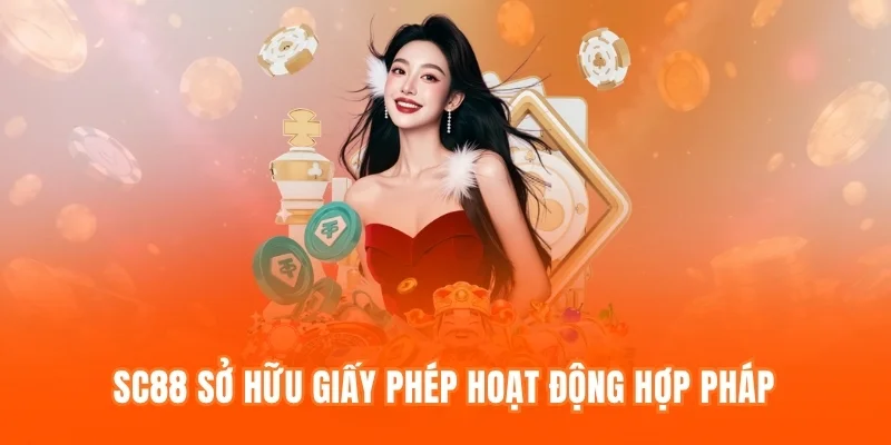 SC88 sở hữu giấy phép hoạt động hợp pháp